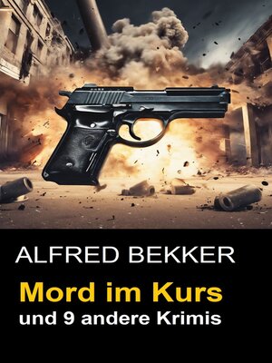 cover image of Mord im Kurs und 9 andere Krimis